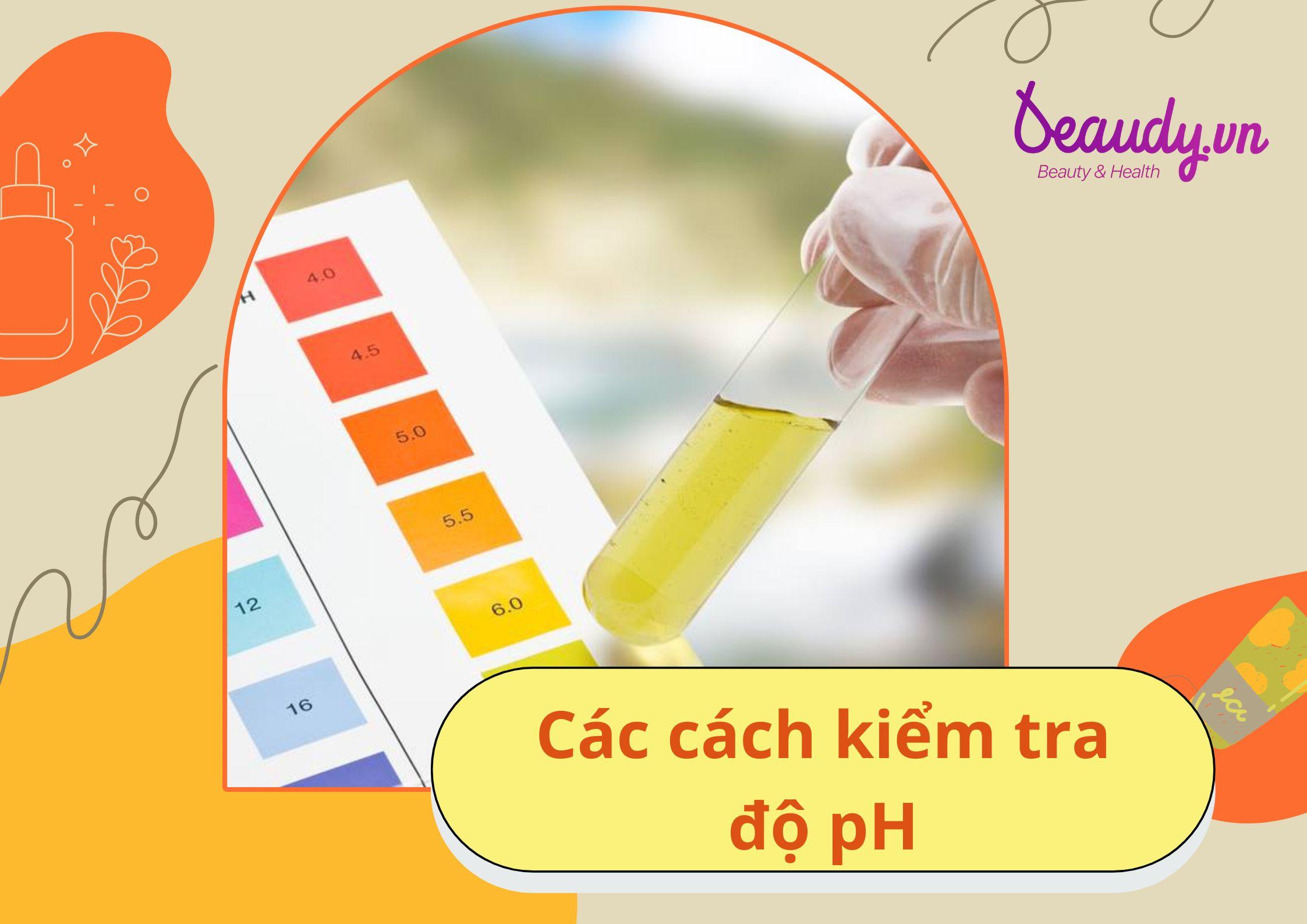 Độ pH trong mỹ phẩm là gì? Cách chọn độ pH phù hợp cho từng loại mỹ ...