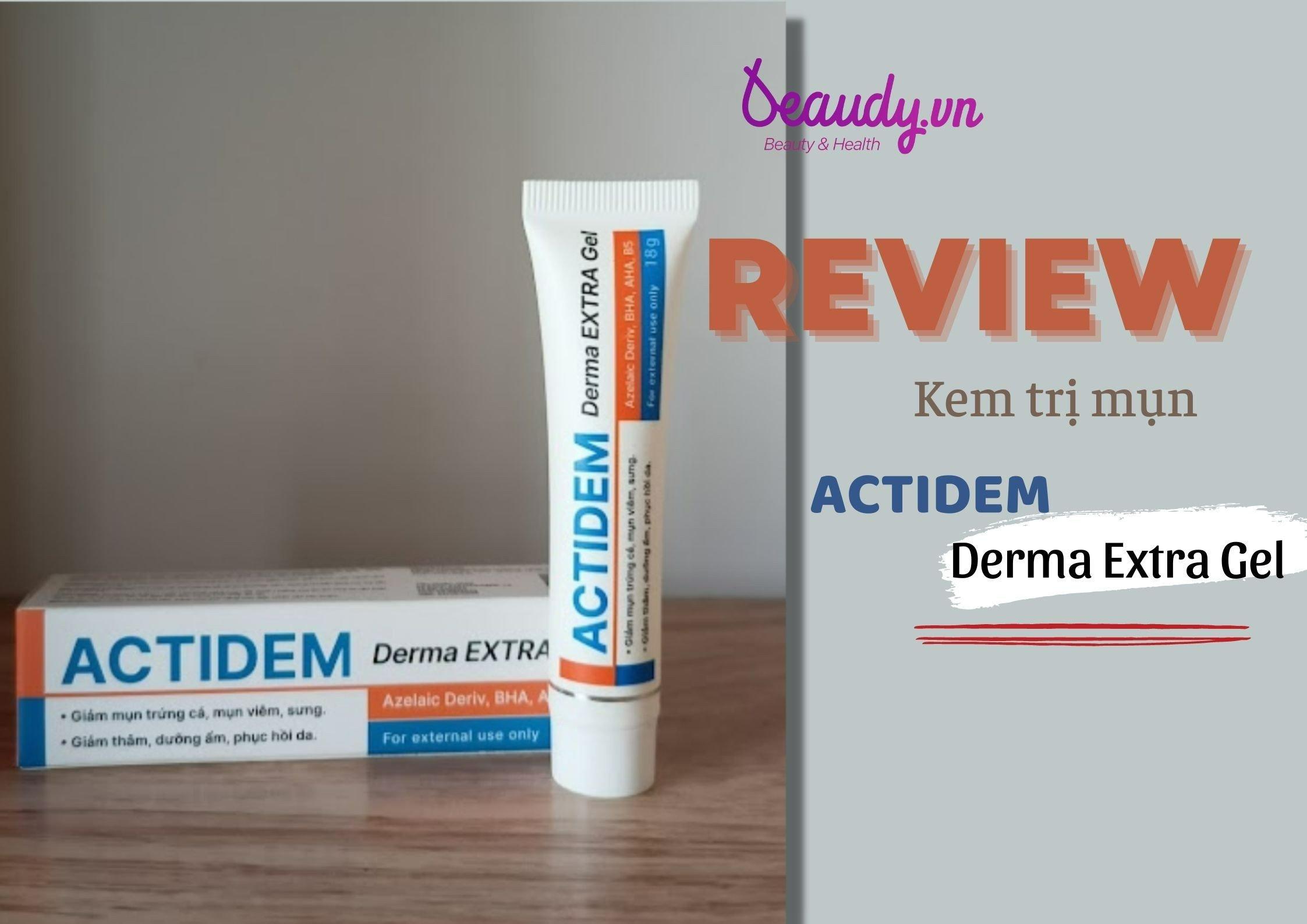 Gel Giảm Mụn Mờ Thâm Actidem Derma Extra Giới Thiệu Sản Phẩm